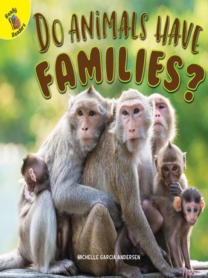 cover image of Do Animals Have Families?